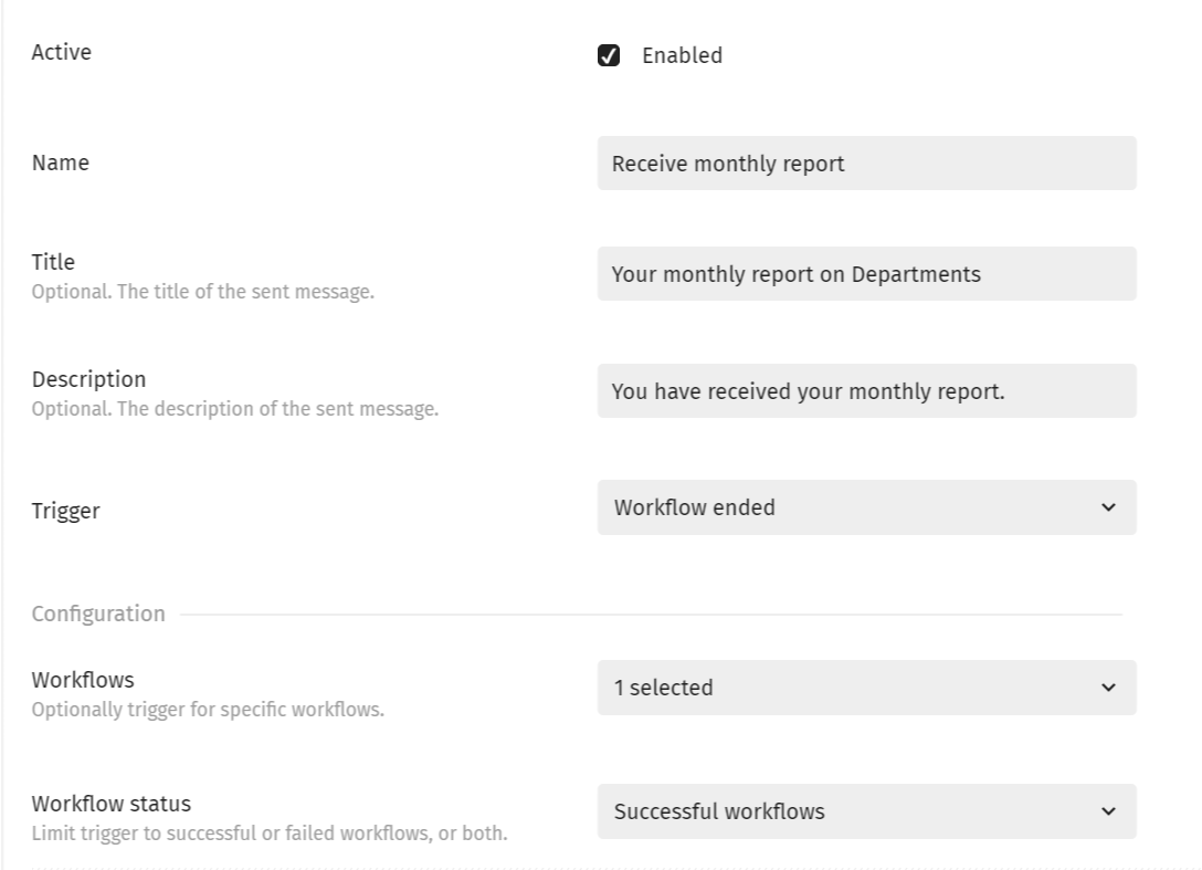 Notification for sending a monthly report by using the Successful Workflow status